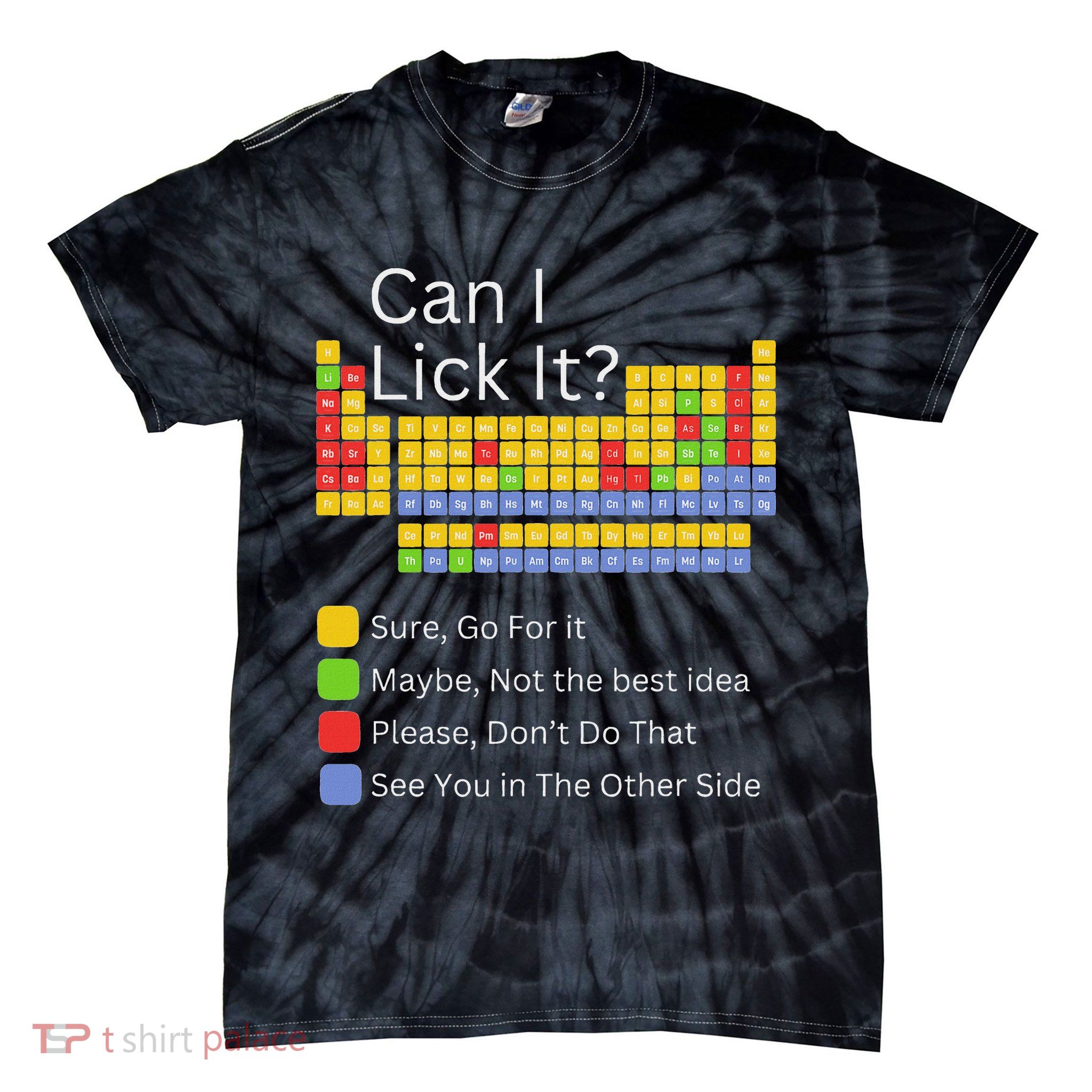 Can I Lick It Funny 100 Days Of School Periodic Table Tie-Dye T-Shirt
