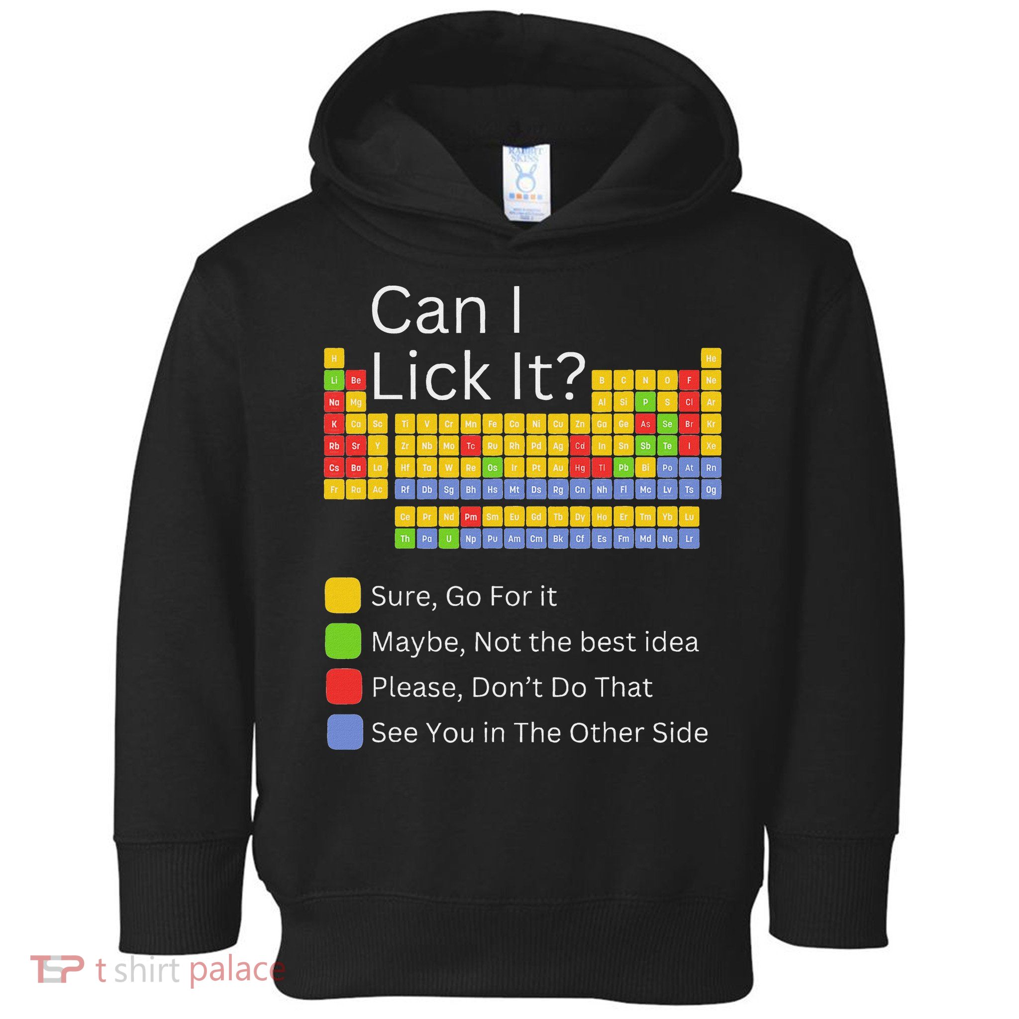 Can I Lick It Funny 100 Days Of School Periodic Table Toddler Hoodie