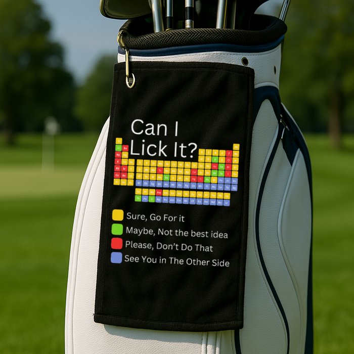 Can I Lick It Funny 100 Days Of School Periodic Table Golf Towel