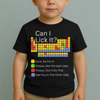 Can I Lick It Funny 100 Days Of School Periodic Table Toddler T-Shirt