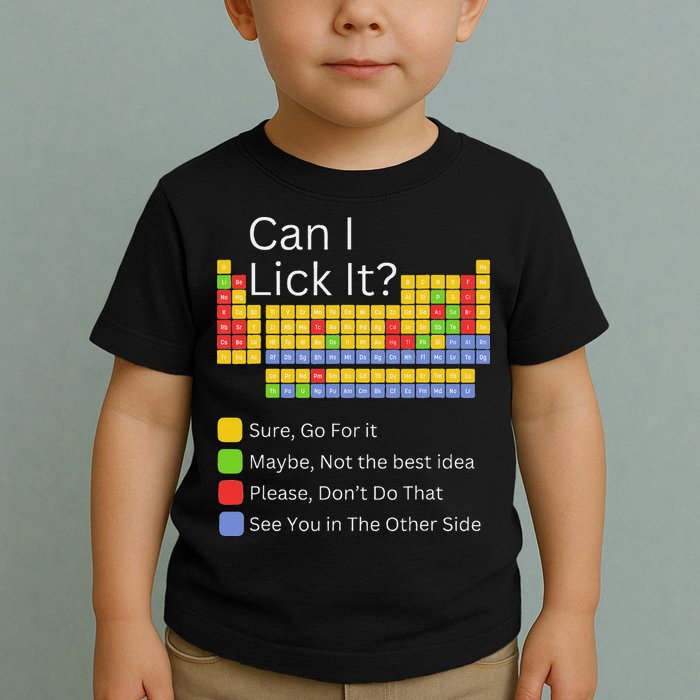Can I Lick It Funny 100 Days Of School Periodic Table Toddler T-Shirt