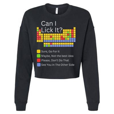 Can I Lick It Funny 100 Days Of School Periodic Table Cropped Pullover Crew