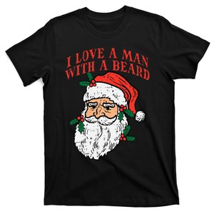 Christmas I Love Man With Beard Santa Funny Xmas T-Shirt