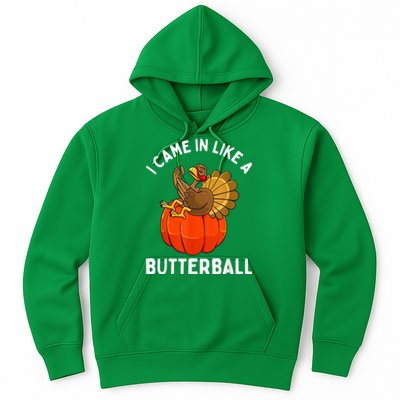 Came In Like A Butterball Funny Thanksgiving Hoodie