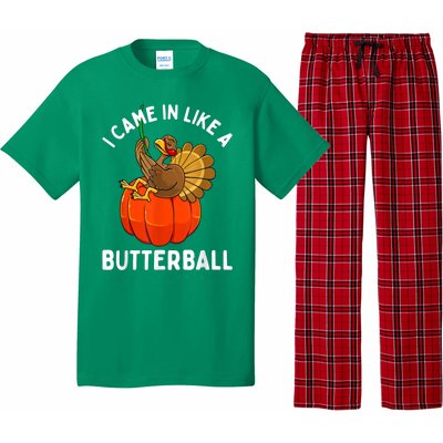 Came In Like A Butterball Funny Thanksgiving Pajama Set