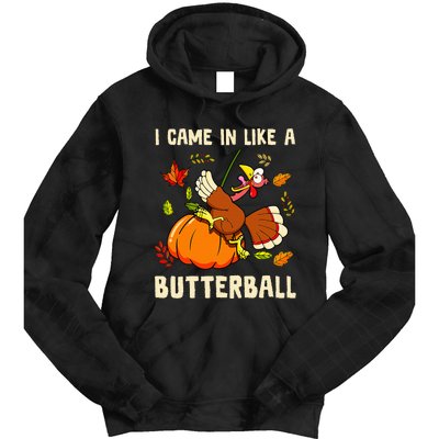 Came In Like A Butterball Funny Thanksgiving Kids Tie Dye Hoodie