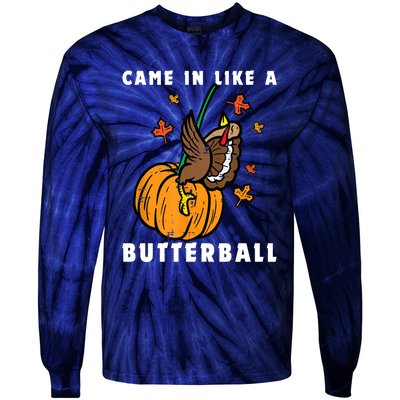 Came In Like A Butterball Tie-Dye Long Sleeve Shirt