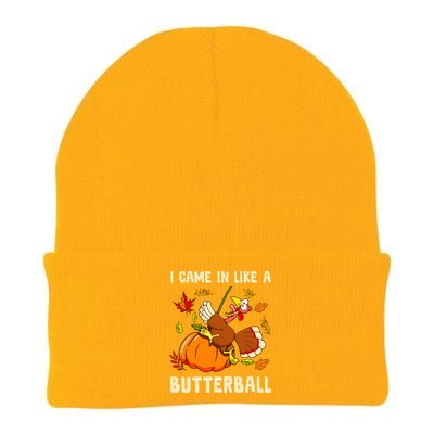 Came In Like A Butterball Funny Thanksgiving Knit Cap Winter Beanie