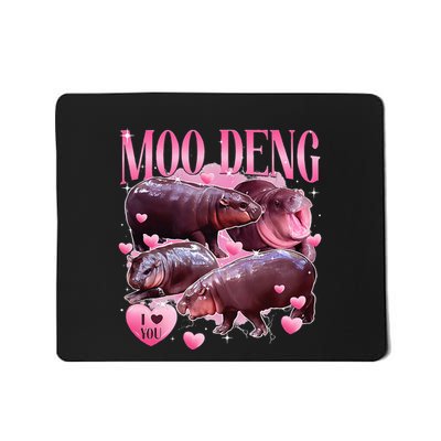 Cute I Love Moo Deng Baby Hippo Moo Deng I Heart Moo Deng Mousepad