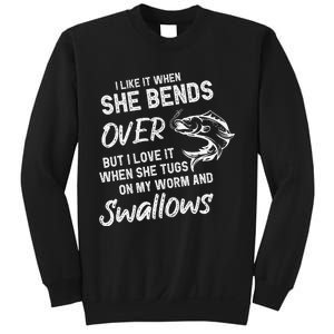 Cute I Like It When She Bends Over Fishing Gifts For Sweatshirt