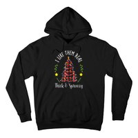 Christmas I Like Them Real Thick & Sprucey Spruce Xmas Tree Hoodie