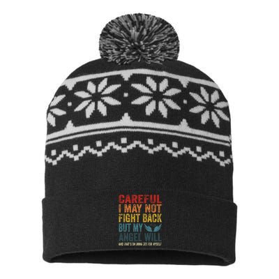 Careful I May Not Fight Back But My Angel Will Funny Quote USA-Made Snowflake Beanie