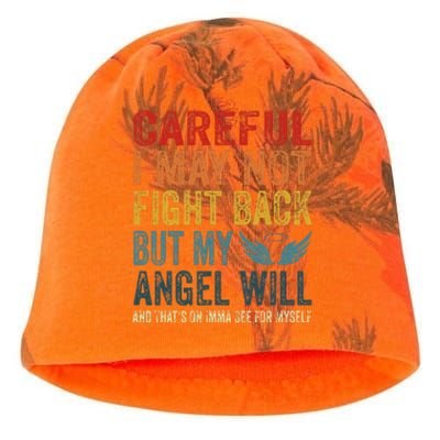 Careful I May Not Fight Back But My Angel Will Funny Quote Kati - Camo Knit Beanie