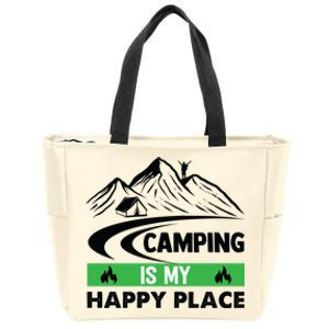 Camping Is My Happy Place Funny Camping Zip Tote Bag