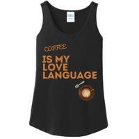 Coffee Is My Love Language Ladies Essential Tank