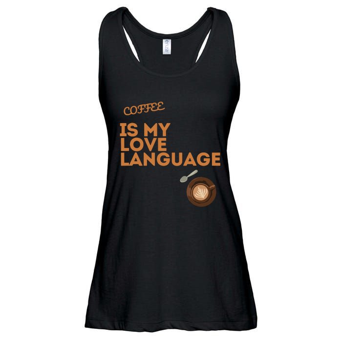 Coffee Is My Love Language Ladies Essential Flowy Tank