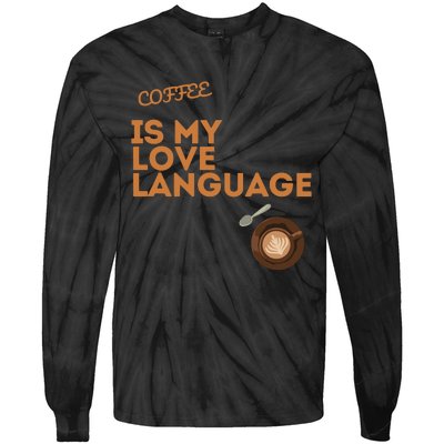 Coffee Is My Love Language Tie-Dye Long Sleeve Shirt