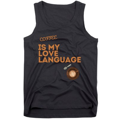 Coffee Is My Love Language Tank Top