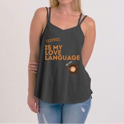 Coffee Is My Love Language Women's Strappy Tank