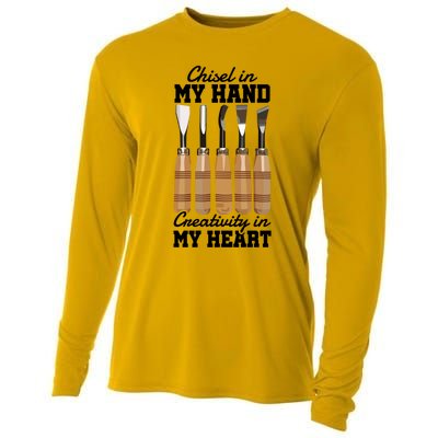 Chisel In My Hand Creativity In My Heart Tool Sculptor Gift Cooling Performance Long Sleeve Crew