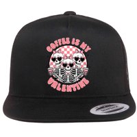 Coffee Is My Valentine Funny Skeleton Flat Bill Trucker Hat