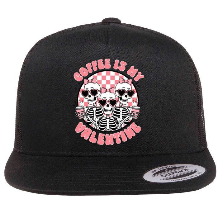 Coffee Is My Valentine Funny Skeleton Flat Bill Trucker Hat