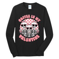 Coffee Is My Valentine Funny Skeleton Tall Long Sleeve T-Shirt