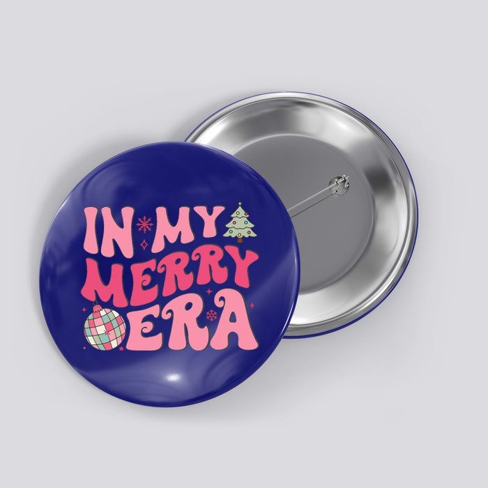 Christmas In My Merry Era Xmas Holiday Christmas  Button