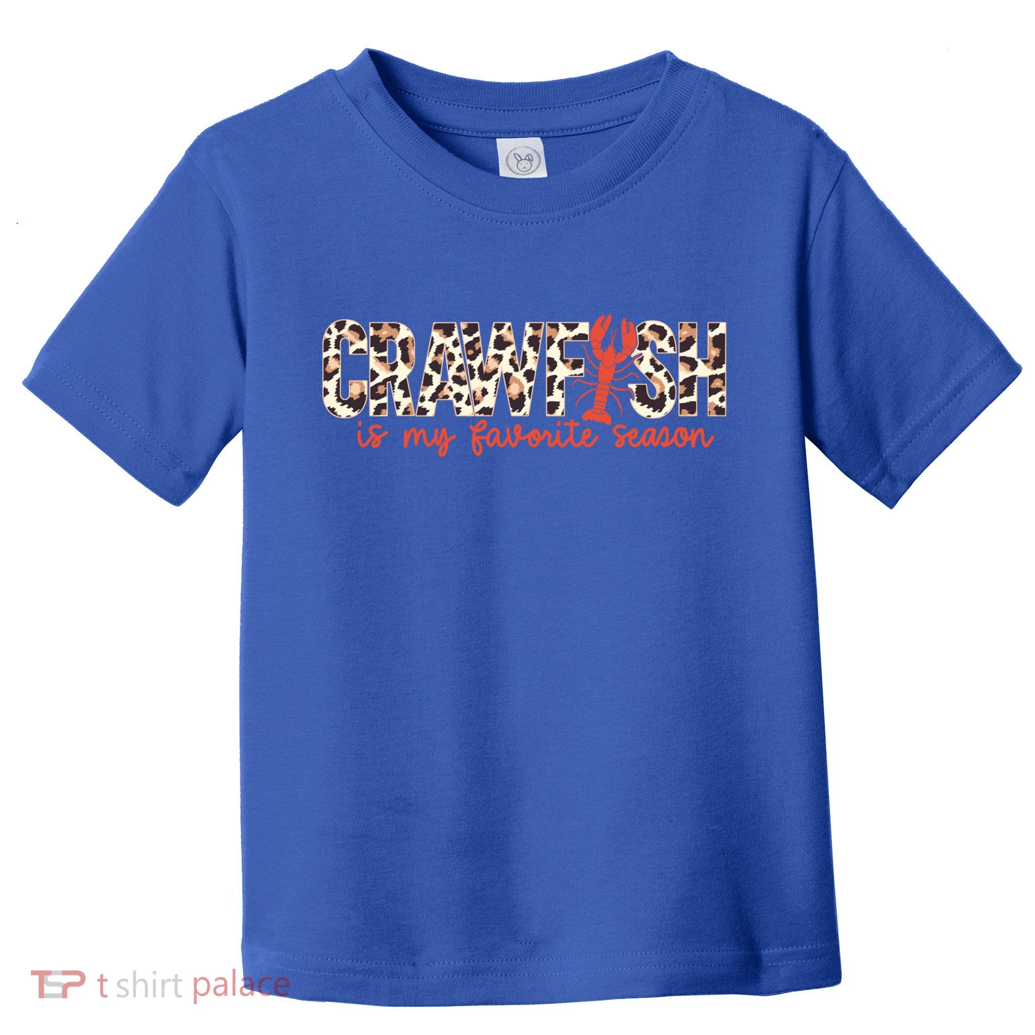 Crawfish Is My Favorite Season Cajun Leopard Lobster Gift Toddler T-Shirt