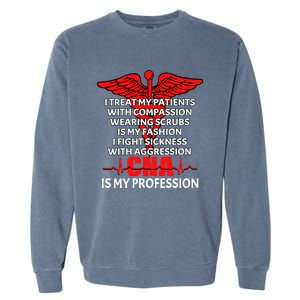 Cna Is My Profession Certified Nursing Assistant Nursing Gift Garment-Dyed Sweatshirt