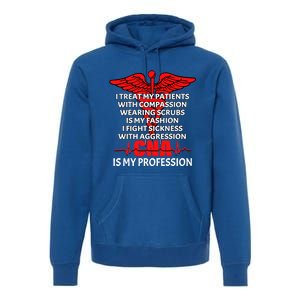 Cna Is My Profession Certified Nursing Assistant Nursing Gift Premium Hoodie