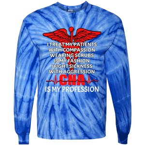 Cna Is My Profession Certified Nursing Assistant Nursing Gift Tie-Dye Long Sleeve Shirt