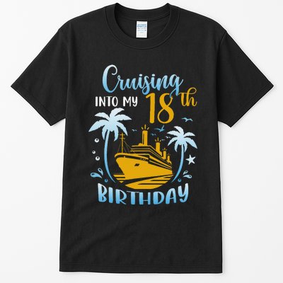 Cruising Into My 18th Birthday Year Old Cruise Party Boat Tall T-Shirt