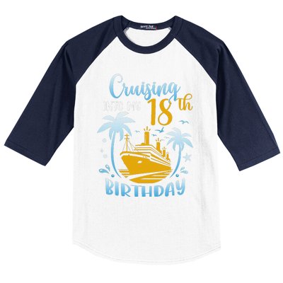 Cruising Into My 18th Birthday Year Old Cruise Party Boat Baseball Sleeve Shirt