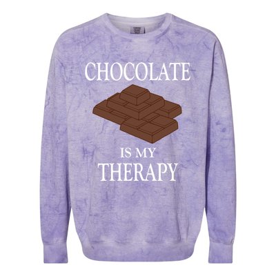 Chocolate Is My Therapy Sweets Chocolatier Cute Gift Colorblast Crewneck Sweatshirt