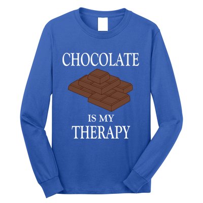 Chocolate Is My Therapy Sweets Chocolatier Cute Gift Long Sleeve Shirt