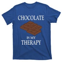 Chocolate Is My Therapy Sweets Chocolatier Cute Gift T-Shirt