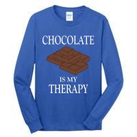 Chocolate Is My Therapy Sweets Chocolatier Cute Gift Tall Long Sleeve T-Shirt