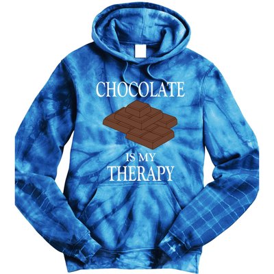 Chocolate Is My Therapy Sweets Chocolatier Cute Gift Tie Dye Hoodie