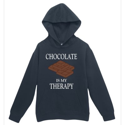 Chocolate Is My Therapy Sweets Chocolatier Cute Gift Urban Pullover Hoodie