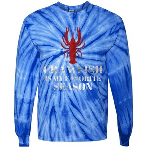 Crawfish Is My Favorite Season Mudbud Cajun Party Gift Tie-Dye Long Sleeve Shirt