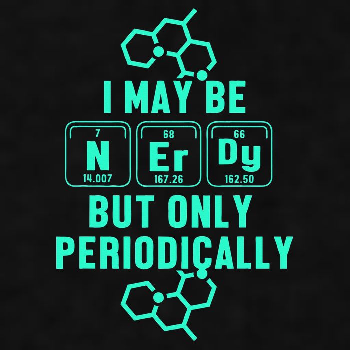 Chemistry I May Be Nerd But Only Periodically Geek Ladies PosiCharge Tri-Blend Wicking Tank