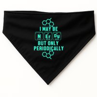 Chemistry I May Be Nerd But Only Periodically Geek USA-Made Doggie Bandana