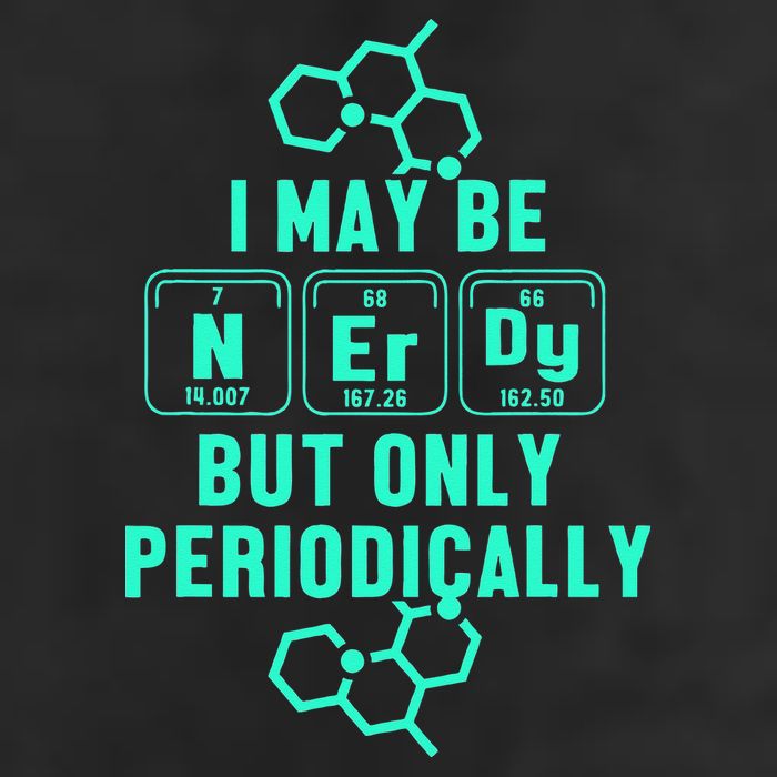 Chemistry I May Be Nerd But Only Periodically Geek Adult Drive Performance Visor