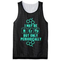Chemistry I May Be Nerd But Only Periodically Geek Mesh Reversible Basketball Jersey Tank