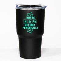 Chemistry I May Be Nerd But Only Periodically Geek Tumbler