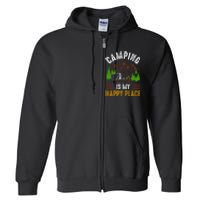 Camping Is My Happy Place Vintage Full Zip Hoodie