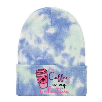 Coffee Is My Valentine Cute Coffee Lover Tie Dye 12in Knit Beanie