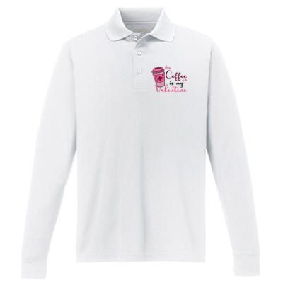 Coffee Is My Valentine Cute Coffee Lover Performance Long Sleeve Polo