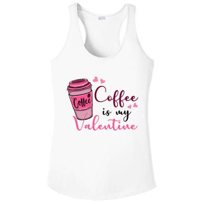 Coffee Is My Valentine Cute Coffee Lover Ladies PosiCharge Competitor Racerback Tank
